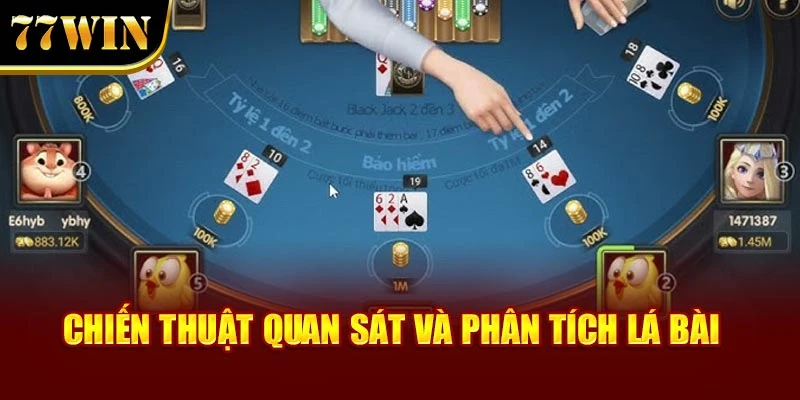 Chiến thuật quan sát và phân tích lá bài