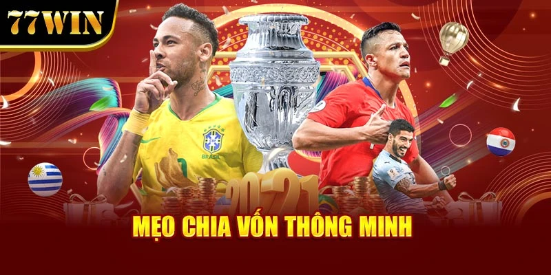 Mẹo chia vốn thông minh