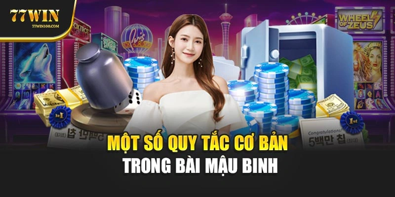 Một số quy tắc cơ bản trong bài Mậu binh